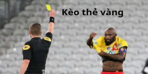 Chiến lược chơi kèo thẻ vàng